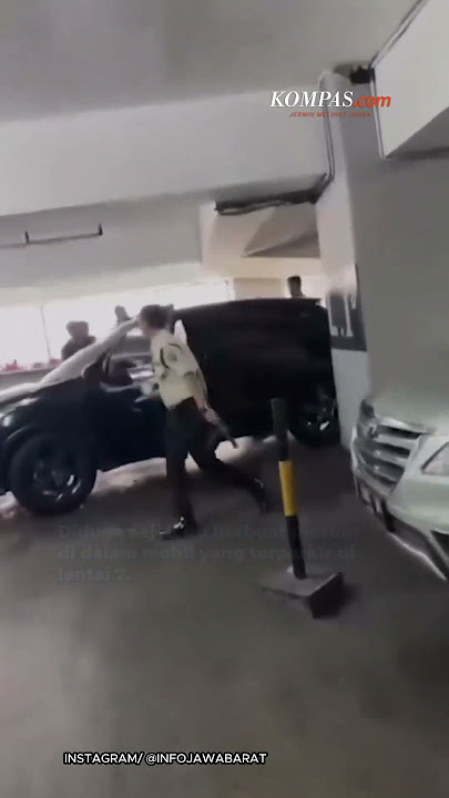 Kepergok Mesum dalam Mobil, Sejoli Ini Ngebut di Parkiran Hindari Kejaran Satpam