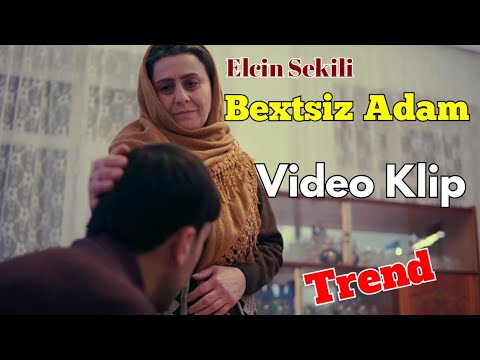 Elcin Sekili - Bextsiz Adam 2023 ( Official Video Klip )