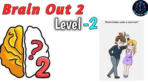 Brain out 2: Level 2 Walkthrough solutions