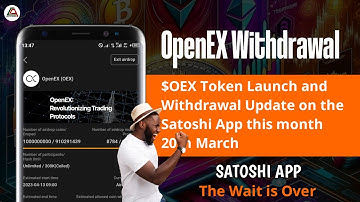 OpenEX($OEX) Withdrawal on Satoshi App| The Wait is Over | Crypto Amigro Update