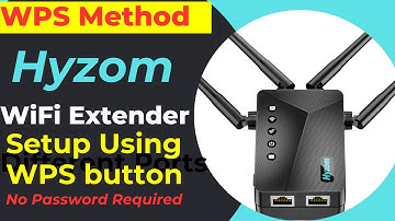 Hyzom WiFi Extender Setup Via WPS Button NO Password Required | Hyzom Wifi Repeater Booster setup