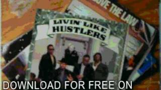 above the law - flow on - Livin' Like Hustlers