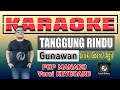 Karaoke tanggung rindu gunawan versi keyboard pop manado