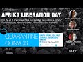 QUARANTINE CONVOS • w/ Afrikan Liberation Day Special INTERNATIONAL PANEL