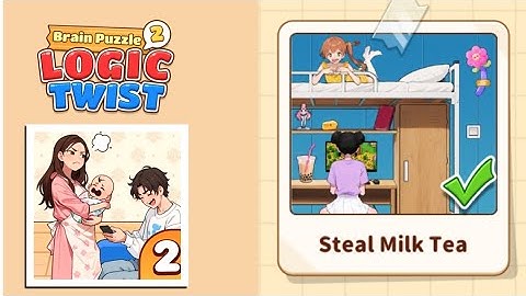 Brain Puzzle 2: Logic Twist Level 35 | steal milk tea Gameplay