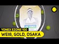 Weiß, Gold, Osaka! | Yonex EZONE 100 Hands-On