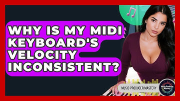 Why Is My MIDI Keyboard