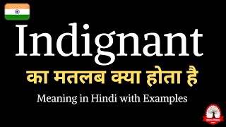 Indignant Meaning In Hindi Indignant Ka Kya Matlab Hota Hai Word Meaning In Hindi