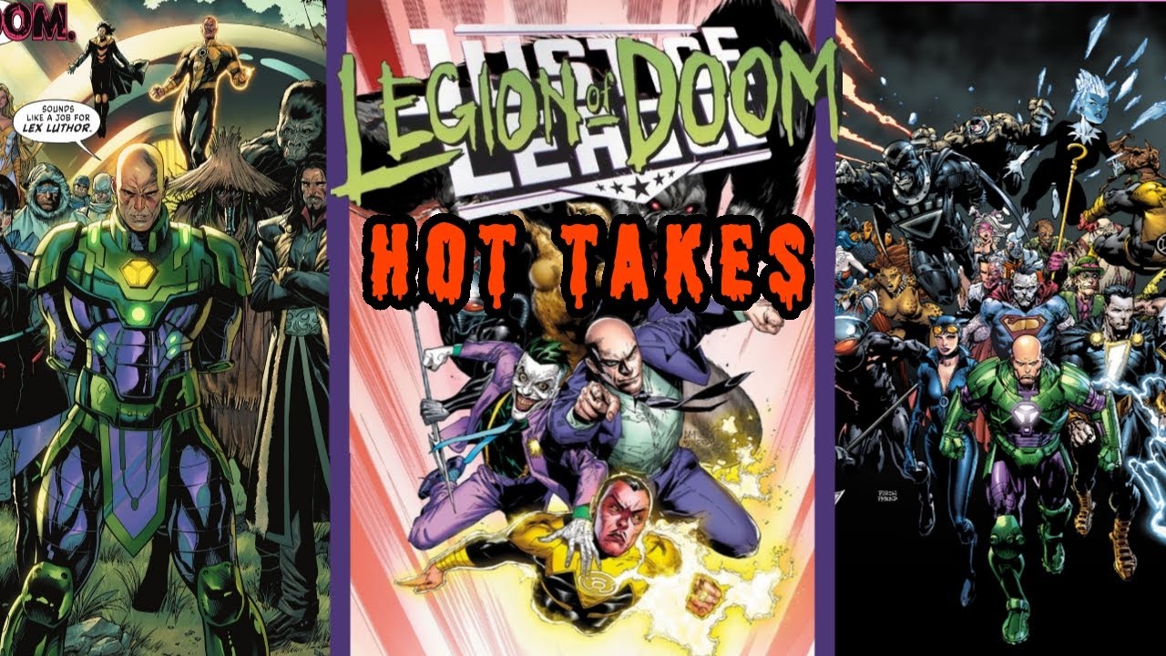 Legion of Doom: Unpopular Opinions/Hot Takes