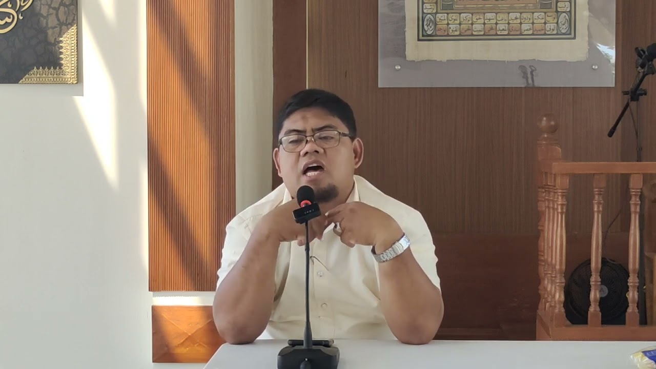 Su mga kadsabapan nu ka ampon nu Allahu Taala kanu kadusan nu manusya- Ustadh Mohammad Jamil Esmail