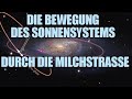 Die Bewegung des Sonnensystems durch die Milchstraße [Yggi's Kosmos #18]