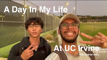 A Day In My Life At UC Irvine