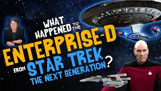 What Happened to the ENTERPRISE-D from STAR TREK The NEXT GENERATION? What Happened to the ENTERPRISE-D from STAR TREK The NEXT GENERATION?