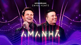Thumbnail for Matheus & Kauan - Amanhã #Envolvente