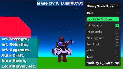 Strong Muscle Simulator 2 Script | Inf. Strength, Rebirths, Upgrade, Craft, Hatch, LocalPlayer, etc.