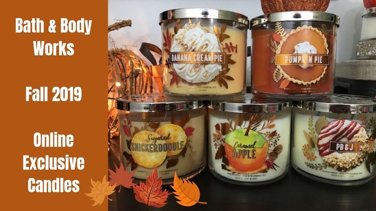 Bath & Body Works Fall Candle Haul 2019 Online Exclusives YouTube