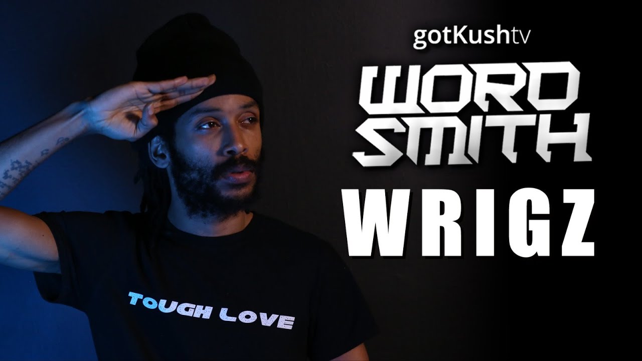 WRIGZ • WORDSMITH S6 Ep2 • gotkushTV