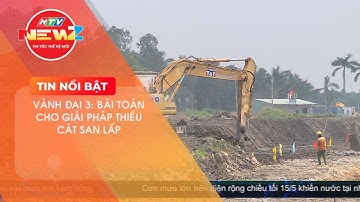 TP.HCM NỖ LỰC GIẢI QUYẾT TÌNH TRẠNG THIẾU CÁT SAN LẤP VÀNH ĐAI 3