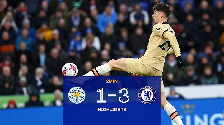 Leicester v Chelsea (1-3) | Highlights | Premier L...