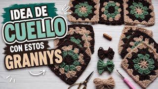 Como UNIR GRANNYS y CREAR un CUELLO con PECHERA, facil y practico. Súper lindo y abrigado 💕