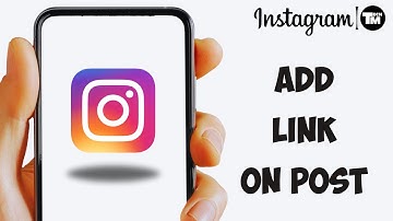 How to Add Link To Instagram Post [Step-by-Step]