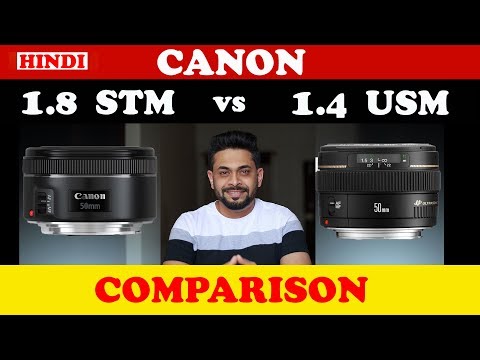 CANON 50MM F1.8 STM vs 50MM F1.4 USM lens - Which is better? COMPARISON REVIEW IN HINDI