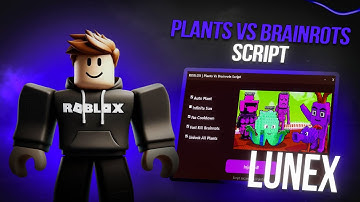 Plants Vs Brainrots Script *NO KEY* - Auto Farm, Auto Buy, Instant Kill, Auto Kill, Dupe & More