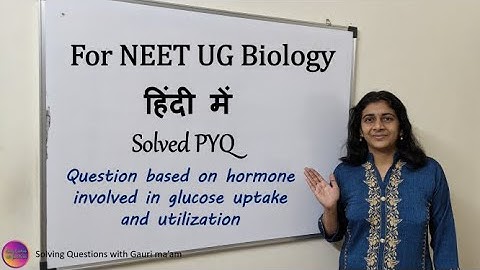 NEET UG Biology | Solved PYQ | Solving Questions with Gauri ma’am