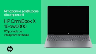 Rimozione e sostituzione di parti | PC portatile HP OmniBook X 16-aw0000/bgXXXX AI