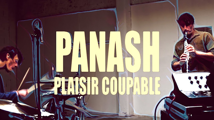 PANASH - Plaisir Coupable