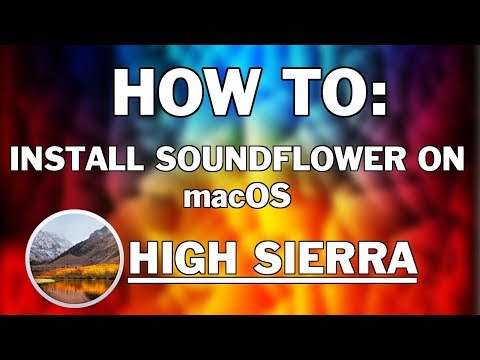 Soundflower not installing high sierra