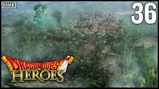 Let's Play LIVE: Dragon Quest Heroes PC Part 36