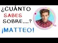 ¿Cuánto sabes de Matteo? Test: Soy Luna ¡ADELANTE FANS!