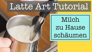 MILCH AUFSCHÄUMEN mit einer Siebträgermaschine zu Hause - Perfekter Milchschaum für Latte Art