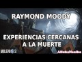 Milenio 3 - Raymond Moody y las Experiencias Cercanas a la Muerte