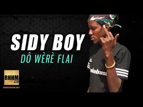 SIDY BOY - DÔ WÈRÈ FLAI (2019)