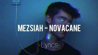 Mezsiah - Novacane | [No-Copyright] | Lyrics | Ay ay ay a Song