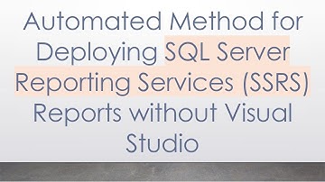 Automated Method for Deploying SQL Server Reporting Services (SSRS) Reports without Visual Studio