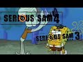 Spongebob wrong note meme  serious sam hero too theme vocal