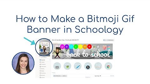 How to Make an Animated Bitmoji Gif Banner for Schoology
