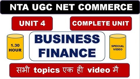 Unit-4 Business Finance | NTA UGC NET COMMERCE | Complete Unit | Pdf Notes