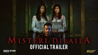 MISTERI DILAILA -  Trailer [HD] | Di Pawagam 21 February