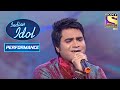 Rakesh की Performance से Judges हुए बहुत खुश | Indian Idol Season 5