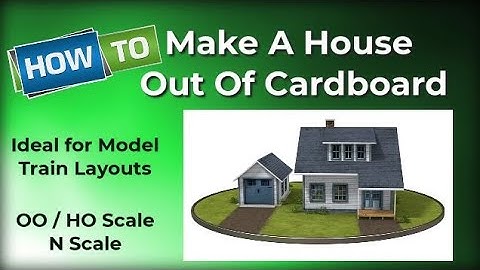 Building Scale Model Houses | How To Make A House Out Of Cardboard 🏠