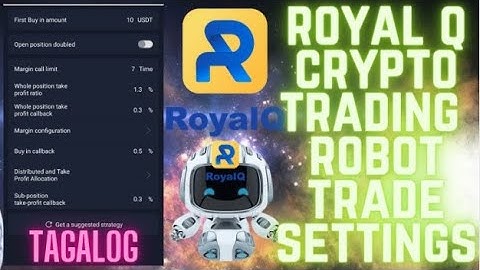 ROYAL Q AI CRYPTO BOT TRADE SETTINGS|TAGALOG
