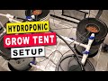 Hydroponic grow tent setup