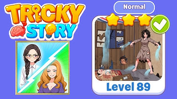 Tricky story normal level 89 solution walkthrough