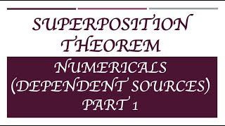 Superposition Theorem (Dependent Sources) Part 1 #circuitanalysis #dccircuits #superpositiontheorem