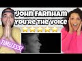 AUSTRALIAN ICON!..| FIRST TIME HEARING John Farnham - You're the Voice REACTION