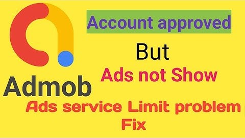 admob ads limit problem | admob why not show ads | ads not show problem | admob ads show problem fix